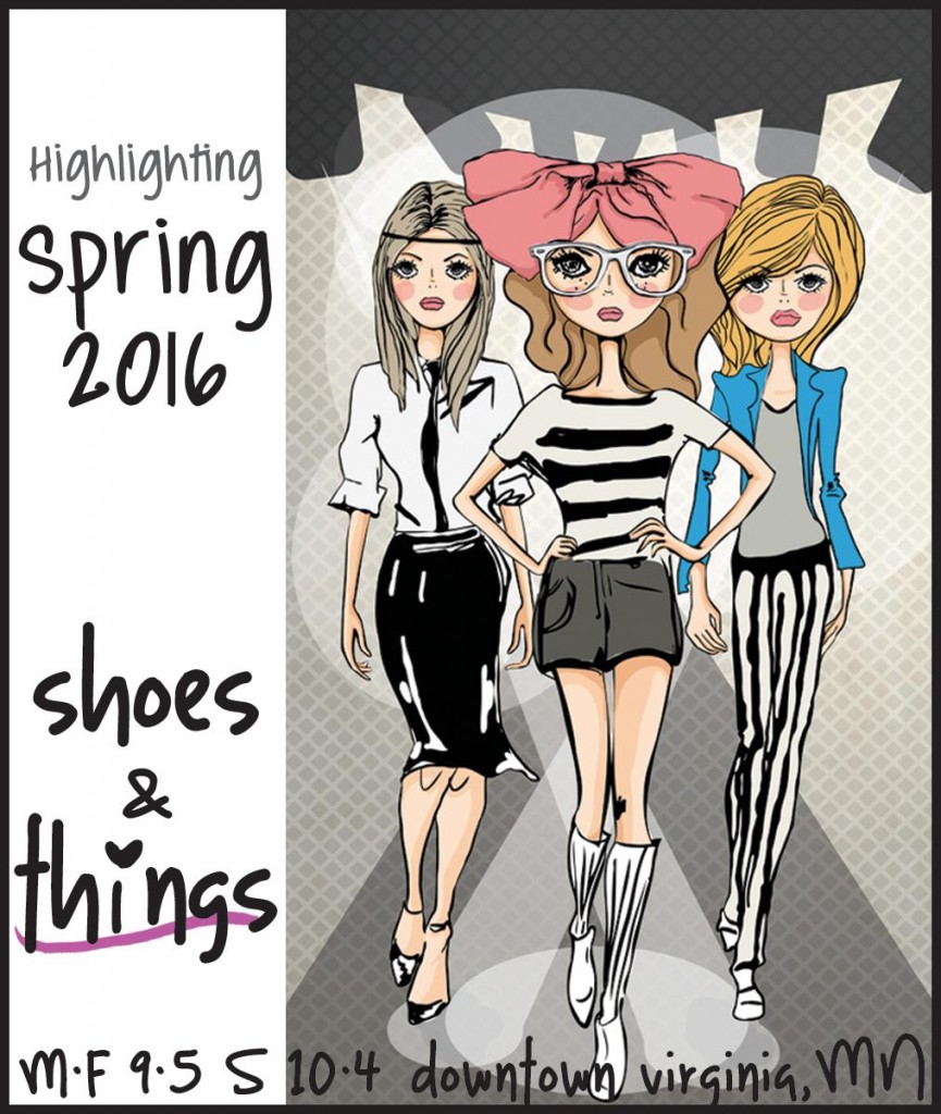 shoes and things virginia mn spring 2016 fashion and clothing collection